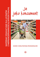 Materiały edukacyjne ja jako konsument materiały edukacyjne dla uczniów z niepełnosprawnością intelektualną