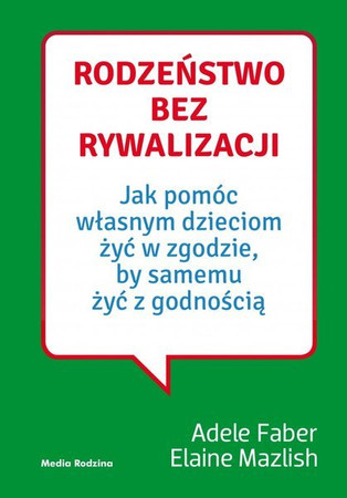 Rodzeństwo bez rywalizacji Adele Faber