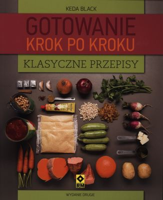Klasyczne przepisy gotowanie krok po kroku wyd. 2