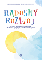 Radosny rozwój program wychowania przedszkolnego dla dzieci ze specjalnymi potrzebami edukacyjnymi