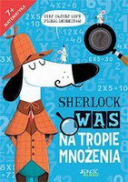 Sherlock Wąs na tropie mnożenia wyd. Jedność