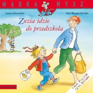 Zuzia idzie do przedszkola