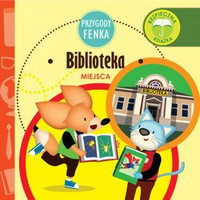 Przygody Fenka Biblioteka MIEJSCA
