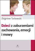 Dzieci z zaburzeniami zachowania emocji i mowy
