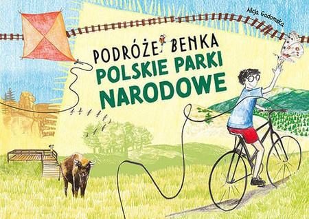 Podróże Benka. Polskie Parki Narodowe