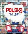 Polska to lubię!