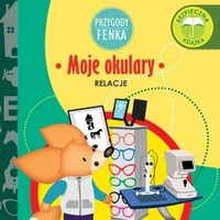 Przygody Fenka Moje okulary RELACJE