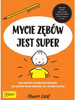 Mycie zębów jest super Munro Leaf 