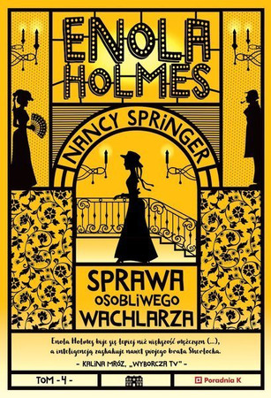 Enola Holmes. Tom 4. Sprawa osobliwego wachlarza