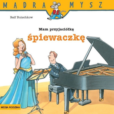 Mam przyjaciółkę śpiewaczkę