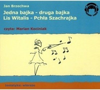 Jedna bajka - druga bajka Lis Witalis - Pchła Szachrajka Jan Brzechwa czyta Marian Kociniak