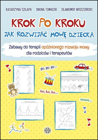 Krok po kroku jak rozwijać mowę dziecka zabawy