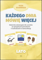 Każdego dnia mówię więcej lato