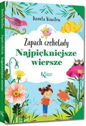 Najpiękniejsze wiersze. Zapach czekolady