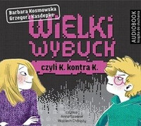 Wielki wybuch, czyli K kontra K - CD