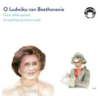O Ludwiku van Beethovenie 1CD Jadwiga Mackiewicz