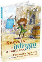 Krzysia i intryga z trucizną. Tom 2