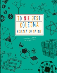 To nie jest kolejna książka do matmy. Genialne zadania do narysowania