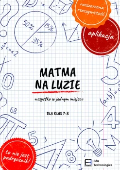 MATMA NA LUZIE dla klas 7-8