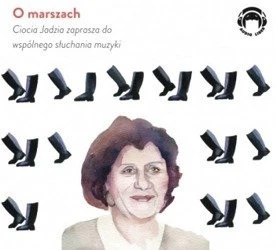 O marszach 1CD Jadwiga Mackiewicz