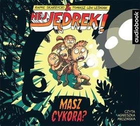 Hej, Jędrek! Tom 4. Masz cykora? - CD