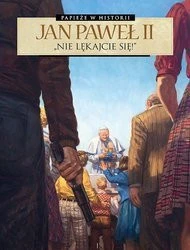 Jan Paweł II. Nie lękajcie się - Komiks dla dzieci o Janie Pawle II
