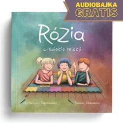 Rózia w świecie relacji wyd. Parasolka gratis audiobajka