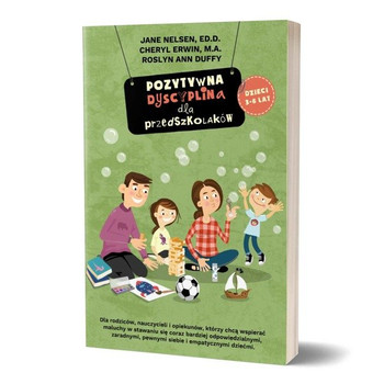 Pozytywna Dyscyplina dla przedszkolaków – Jane Nelsen