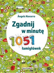 Zgadnij w minutę. 1051 łamigłówek.