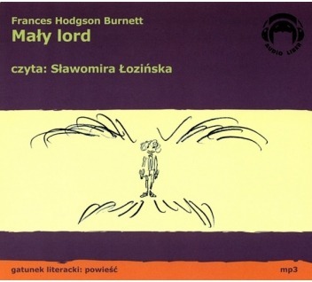 Mały Lord 1CD Frances Hodgsoon Burnett czyta Sławomira Łozińska