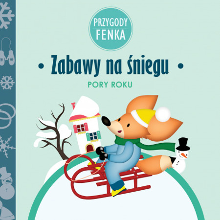 Przygody Fenka - Zabawy na śniegu PORY ROKU